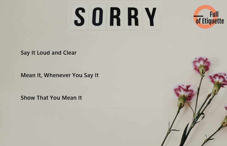 Sorry About It Full Of Etiquette